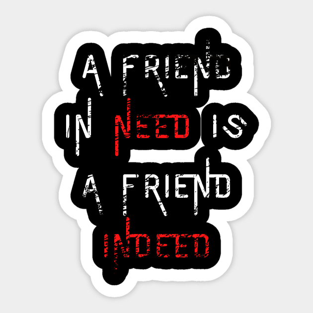 A Friend in Need Sticker by GMAT